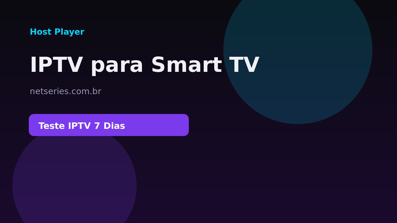 IPTV para Smart TV como instalar e configurar